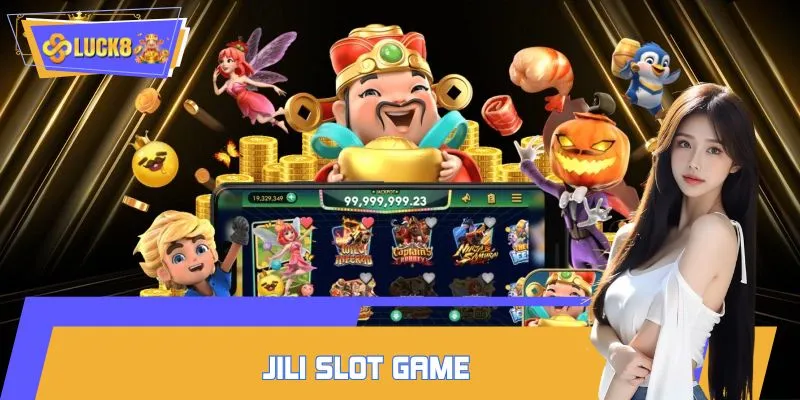 Jili Slot Game